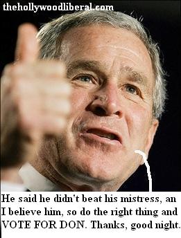 George Bush Loves Don Sherwood