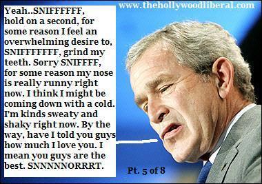 Is George W. Bush on Cocaine again? you decide