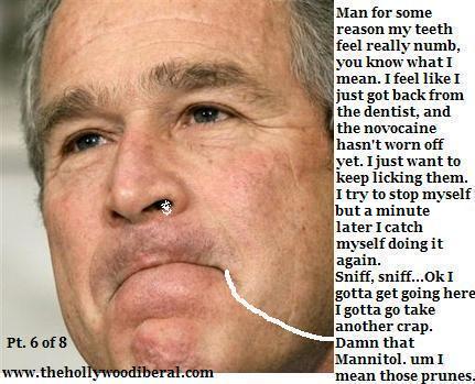 Is George W. Bush on Cocaine again? you decide