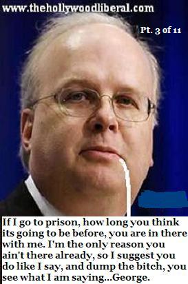 Karl Rove is trying to keep himself out of jail where he belongs